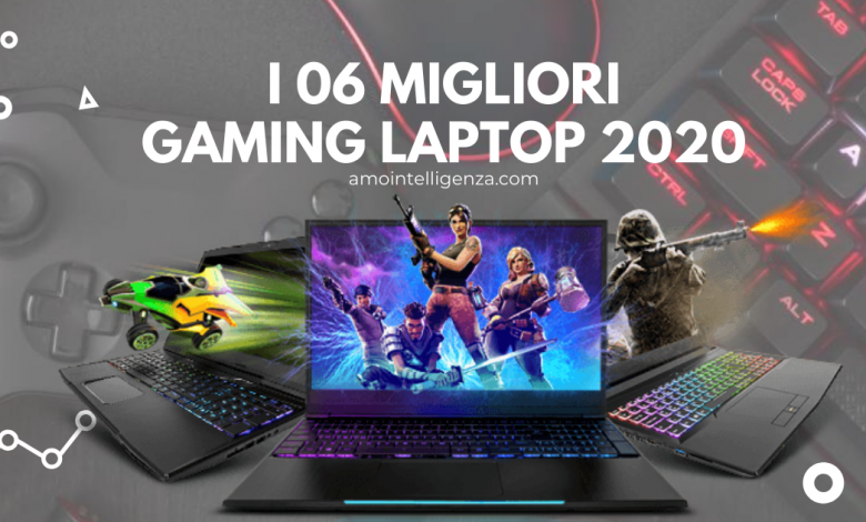 I migliori gaming laptop 2020 - Guida all'acquisto di PC Portatile da Gaming