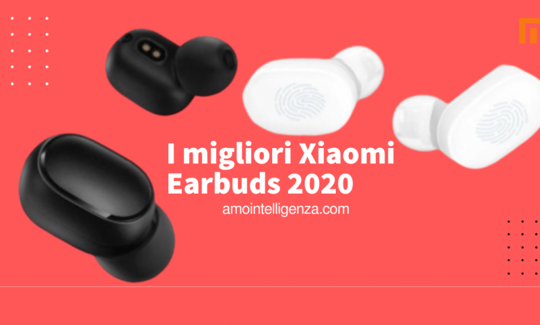I 5 migliori Xiaomi Earbuds 2020 (Sotto 50€)